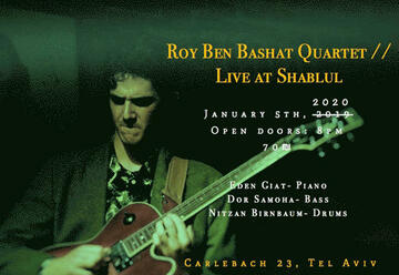 Roy Ben Bashat Quartet בישראל