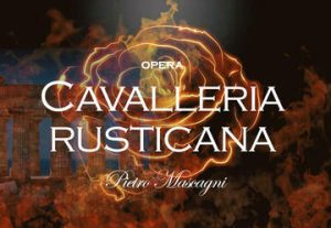 אופרה אבירות כפרית - Cavalleria Rusticana - מאת מסקאני בישראל